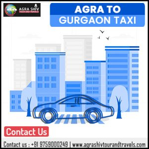 Agra To Gurgaon Taxi