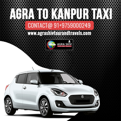 Agra To Kanpur Taxi Hire