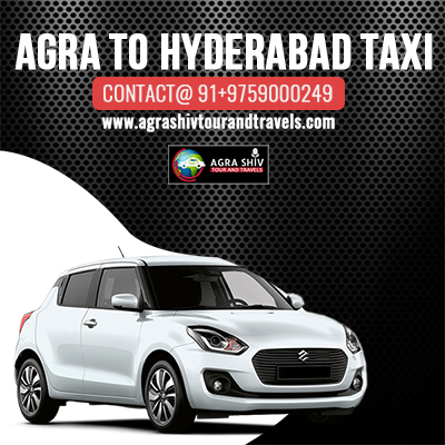 Agra To Hyderabad Taxi Hire