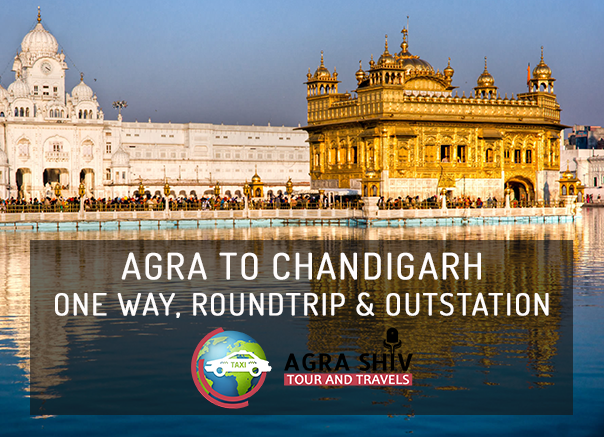 Agra To Chandigarh Taxi Hire