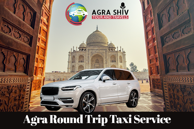 Agra Round Trip Taxi Service