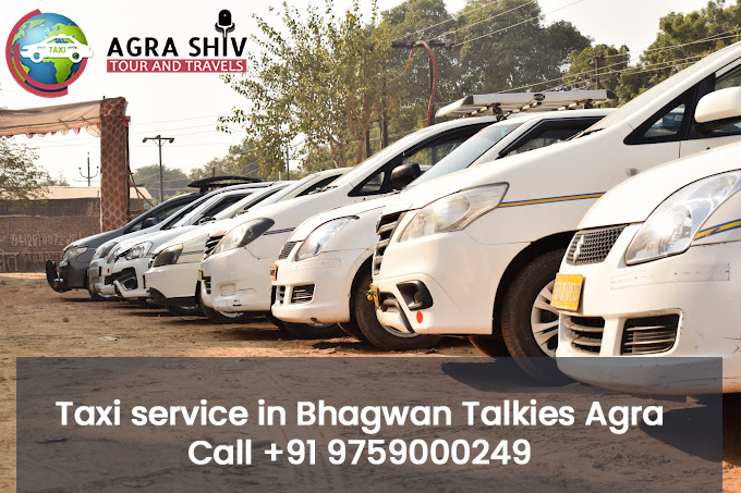 Taxi service in Bhagwan Talkies Agra