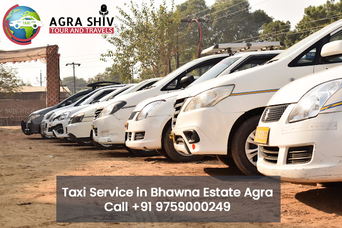 Taxi Service in Bhawna Estate Agra