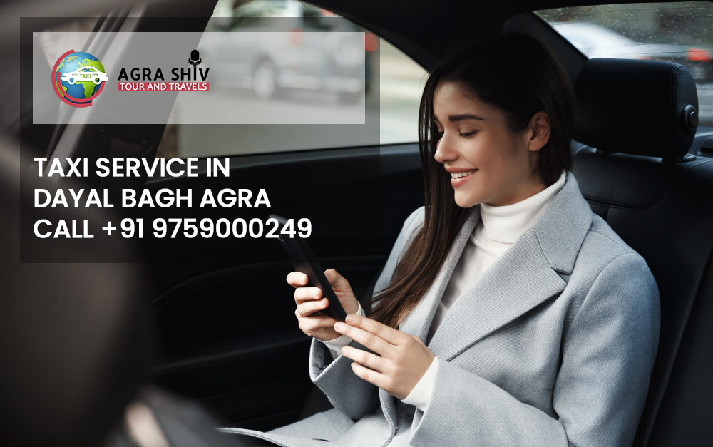 Taxi Service in Dayal Bagh Agra