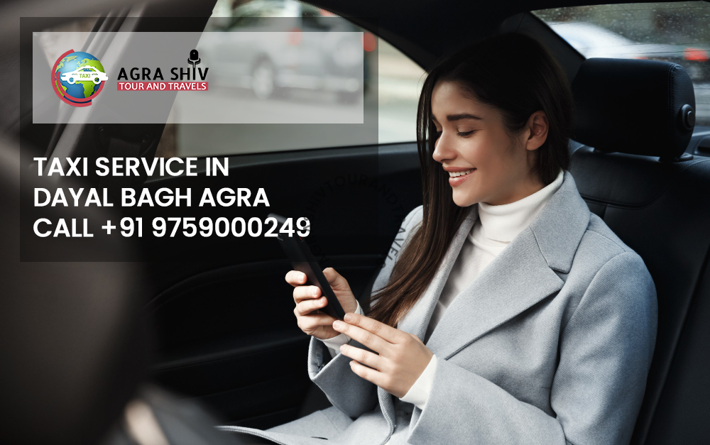 Taxi Service in Dayal Bagh Agra