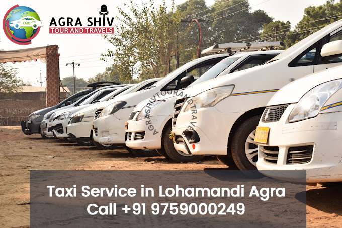 Taxi Service in Lohamandi Agra