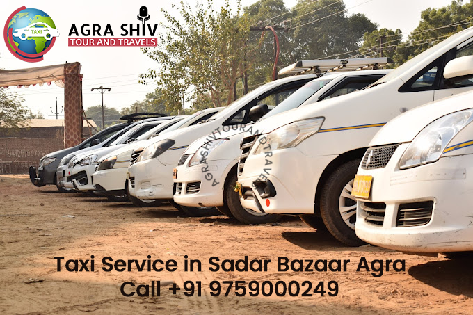 Taxi Service in Sadar Bazaar Agra