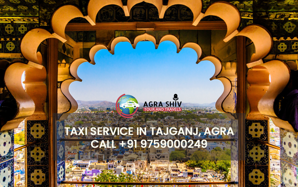 Taxi Service in Tajganj Agra