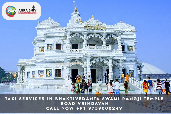 Taxi Services in Bhaktivedanta Swami Rangji Temple Road Vrindavan