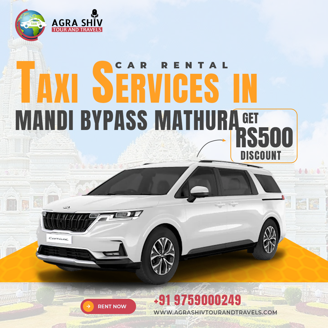 Taxi Service in Mandi Bypass Mathura